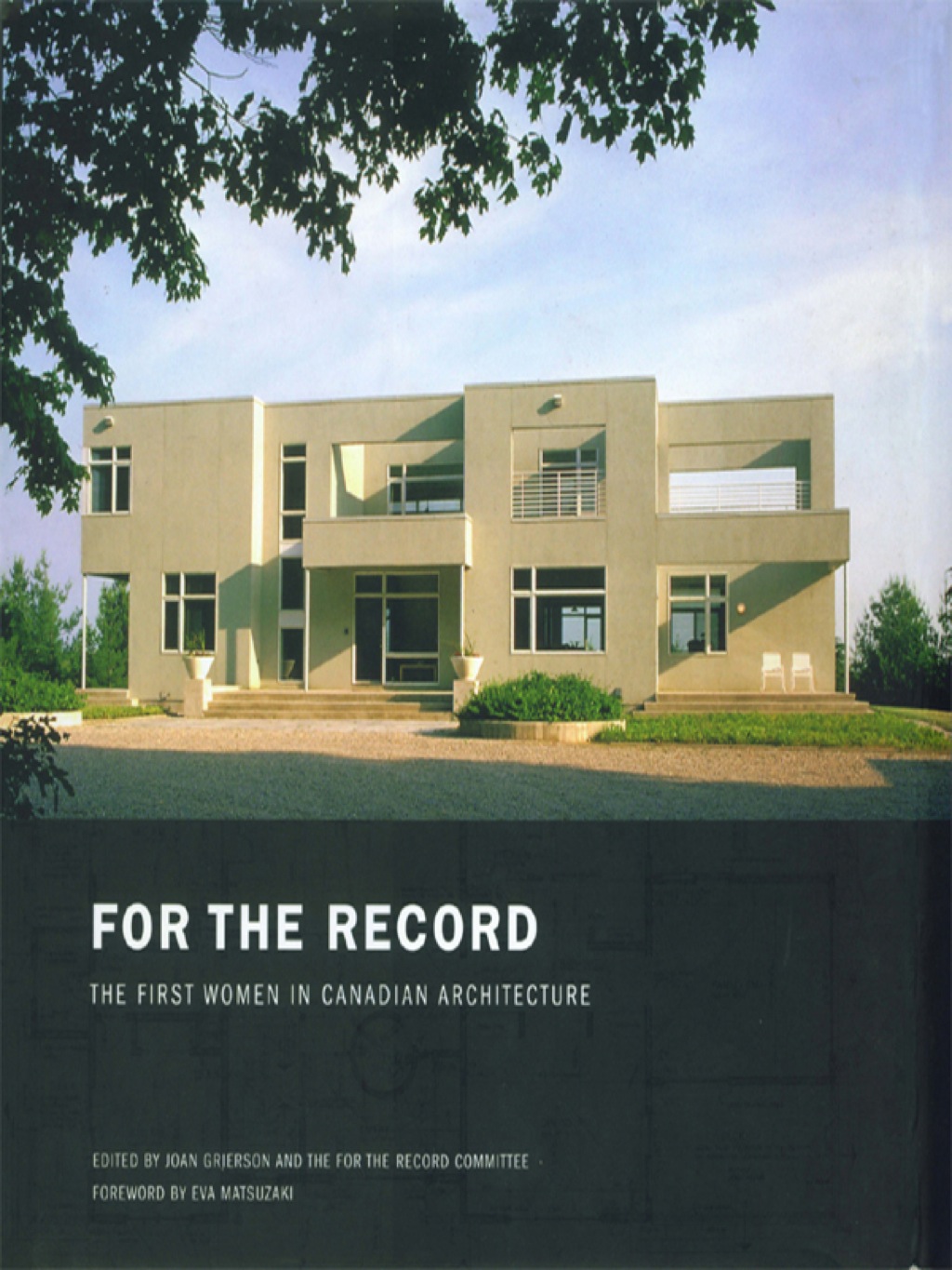 For the Record The First Women in Canadian Architecture