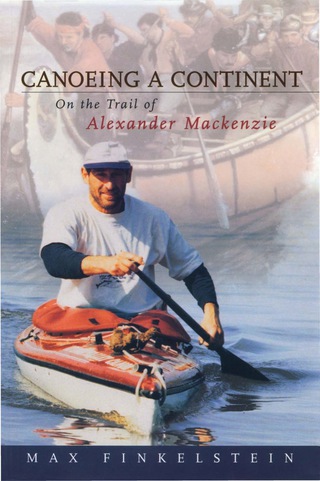 Cover image: Canoeing a Continent 9781896219004