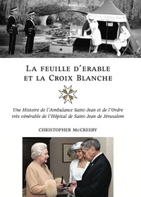 表紙画像: La feuille d'érable et la Croix-Blanche 9781550027471