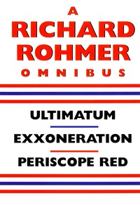 Cover image: A Richard Rohmer Omnibus 9781550024609