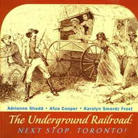 Cover image: The Underground Railroad 3rd edition 9781554884292