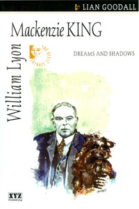 Cover image: William Lyon Mackenzie King 9781894852029