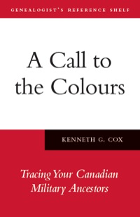 Titelbild: A Call to the Colours 9781554888641