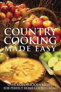 表紙画像: Country Cooking Made Easy