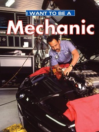 Omslagafbeelding: I Want To Be A Mechanic