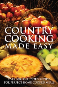 表紙画像: Country Cooking Made Easy 9781770850958