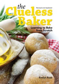 Cover image: The Clueless Baker 2nd edition 9781770852457