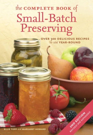 Imagen de portada: The Complete Book of Small-Batch Preserving 2nd edition 9781554072569