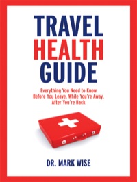 Cover image: Travel Health Guide 9781554076154