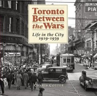 Imagen de portada: Toronto Between the Wars 9781552978993