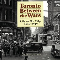 Cover image: Toronto Between the Wars