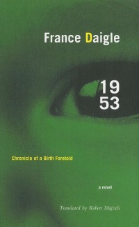 Cover image: 1953: Chronicle of a Birth Foretold 9780887846045
