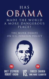 Cover image: Has Obama Made the World a More Dangerous Place? 9781770899964