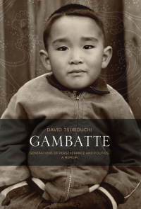 Cover image: Gambatte: Generations of Perseverance and Politics 9781770411319