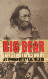 Omslagafbeelding: Big Bear (Mistahimusqua) 9781550222722