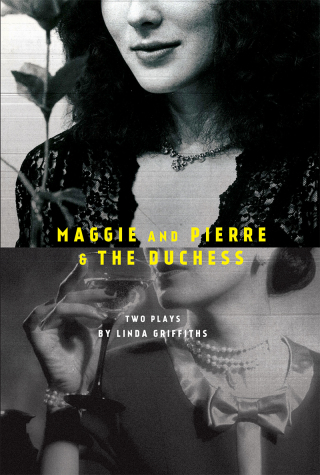 Cover image: Maggie and Pierre & The Duchess 9781770911789