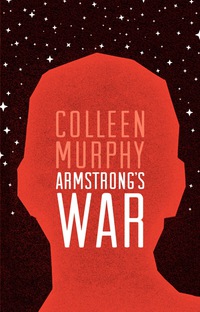 Imagen de portada: Armstrong's War 9781770912489