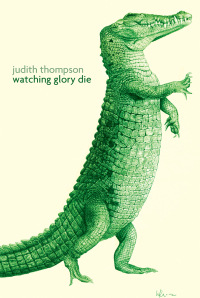 Cover image: Watching Glory Die 9781770915152