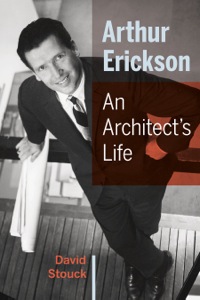 Cover image: Arthur Erickson 9781771000116