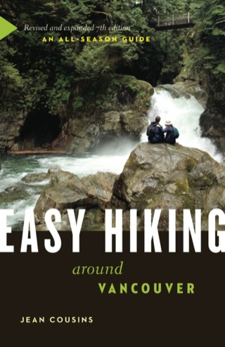 Cover image: Easy Hiking Around Vancouver 9781771000246