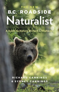 صورة الغلاف: The New B.C. Roadside Naturalist 9781771000543