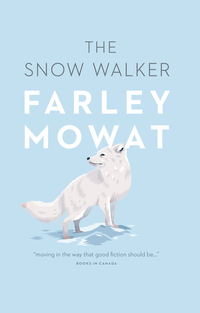 Cover image: The Snow Walker 9781771000864