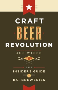 Cover image: Craft Beer Revolution 9781771001151