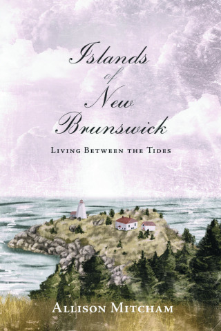 Cover image: Islands of New Brunswick 9781771080224