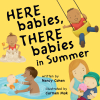 Imagen de portada: Here Babies, There Babies in Summer 9781771089272