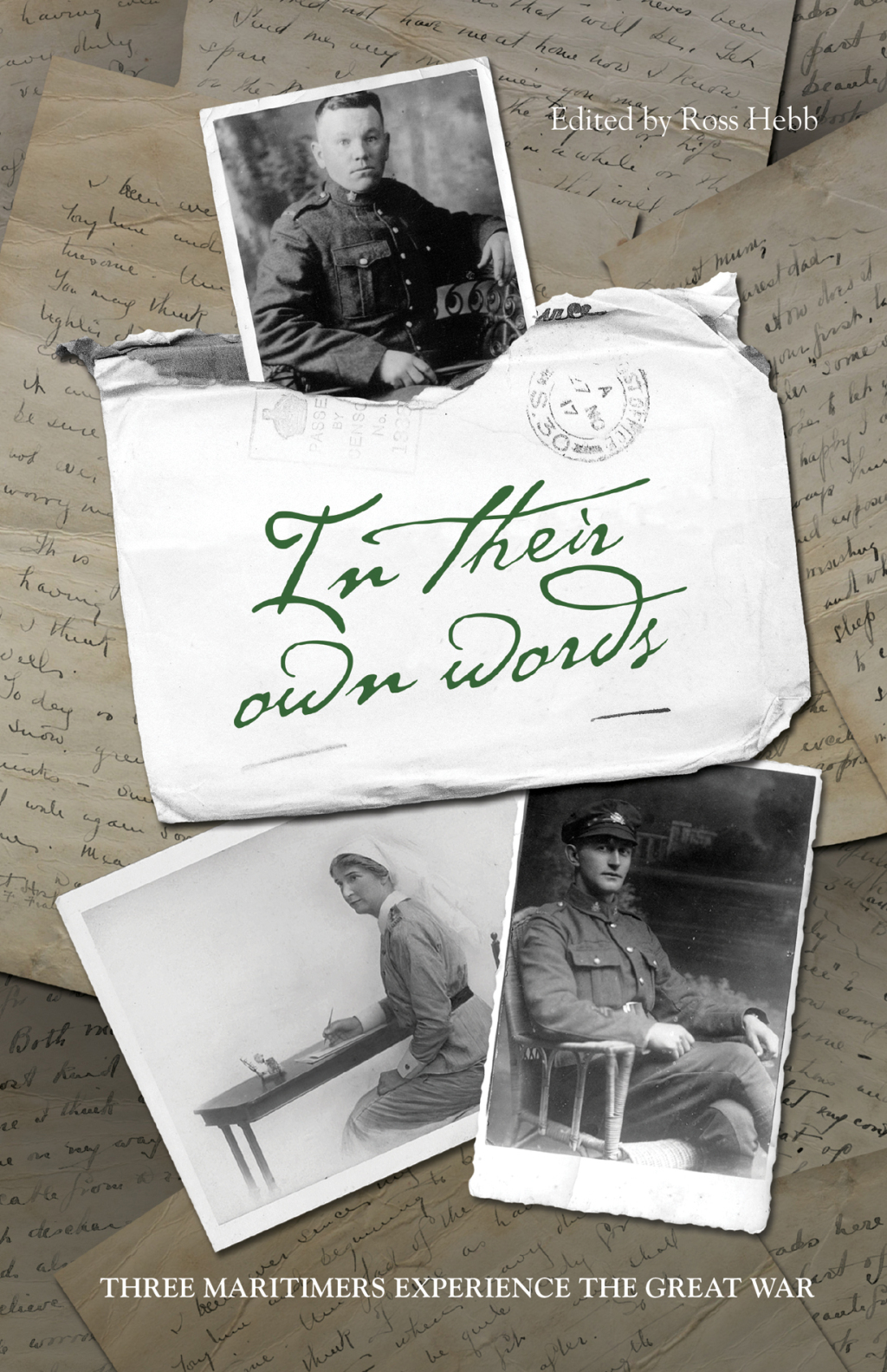 In Their Own Words Three Maritimers Experience the Great War