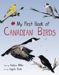 Omslagafbeelding: My First Book of Canadian Birds 9781771086530
