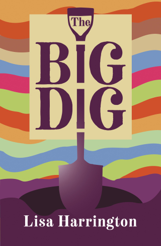 Imagen de portada: The Big Dig 9781771087544