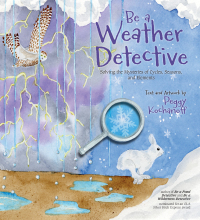 Cover image: Be a Weather Detective 9781771087964