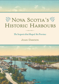 Imagen de portada: Nova Scotia’s Historic Harbours 9781771088589