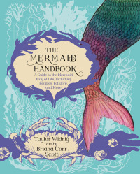 Imagen de portada: The Mermaid Handbook 9781771088657