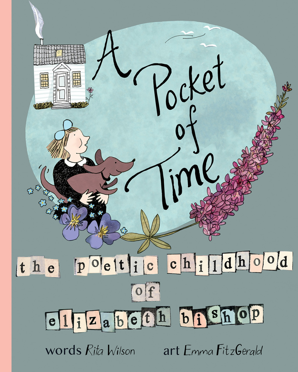 A Pocket of Time The Poetic Childhood of Elizabeth Bishop
