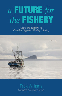 Cover image: A Future for the Fishery 9781771088053
