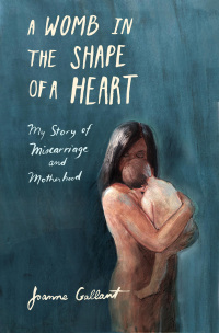 Cover image: A Womb in the Shape of a Heart 9781771089760