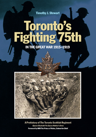 Titelbild: Toronto’s Fighting 75th in the Great War 1915–1919 9781771121828