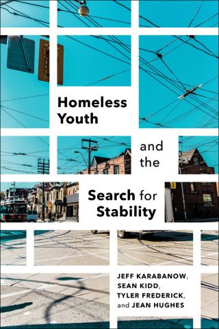 Cover image: Homeless Youth and the Search for Stability 9781771123334