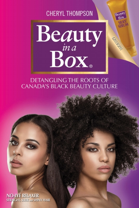 Beauty in a Box: Detangling the Roots of Canada's Black Beauty Culture - FULL INSTANT DOWNLOAD | PDF DOCX EPUB