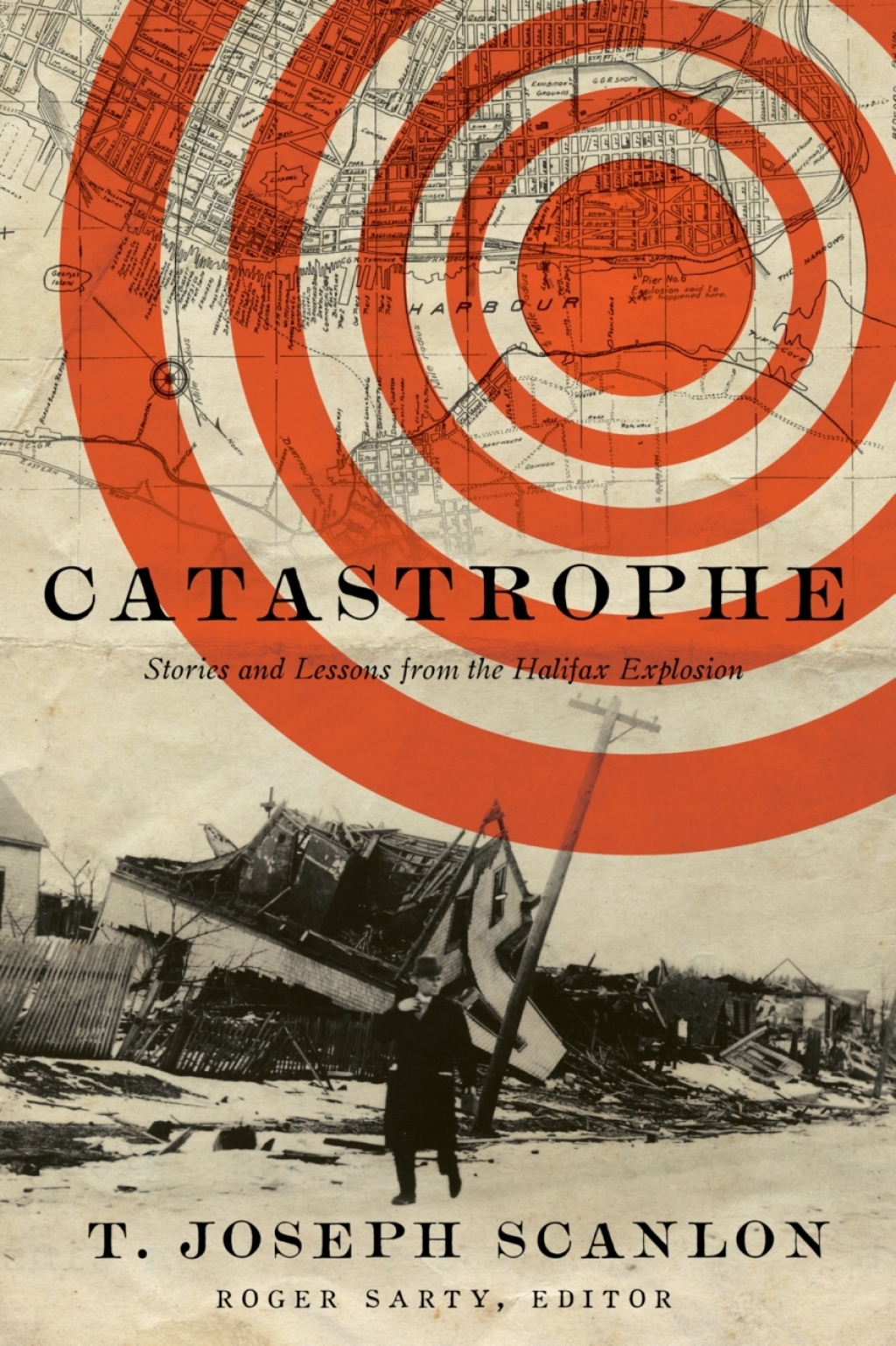 Catastrophe Stories and Lessons from the Halifax Explosion