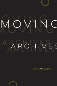 Imagen de portada: Moving Archives 9781771124027