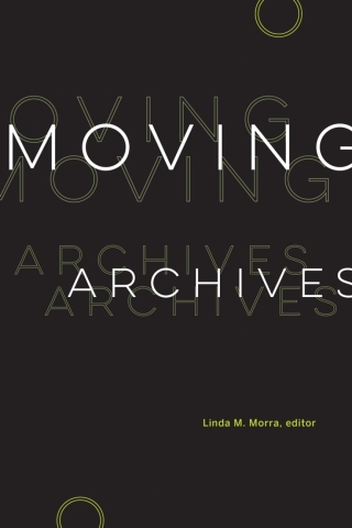 Cover image: Moving Archives 9781771124027