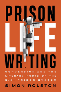 Cover image: Prison Life Writing 9781771125178