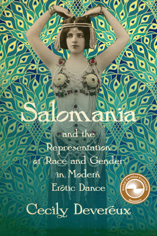 Cover image: Salomania and the Representation of Race and Gender in Modern Erotic Dance 9781771125871
