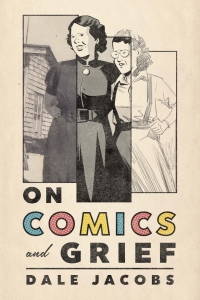 Cover image: On Comics and Grief 9781771126052