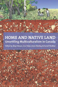 Cover image: Home and Native Land 1st edition 9781897071618