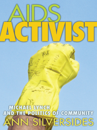 Imagen de portada: AIDS Activist 1st edition 9781896357737