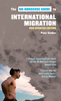 Cover image: No-Nonsense Guide to International Migration 2nd edition 9781897071434